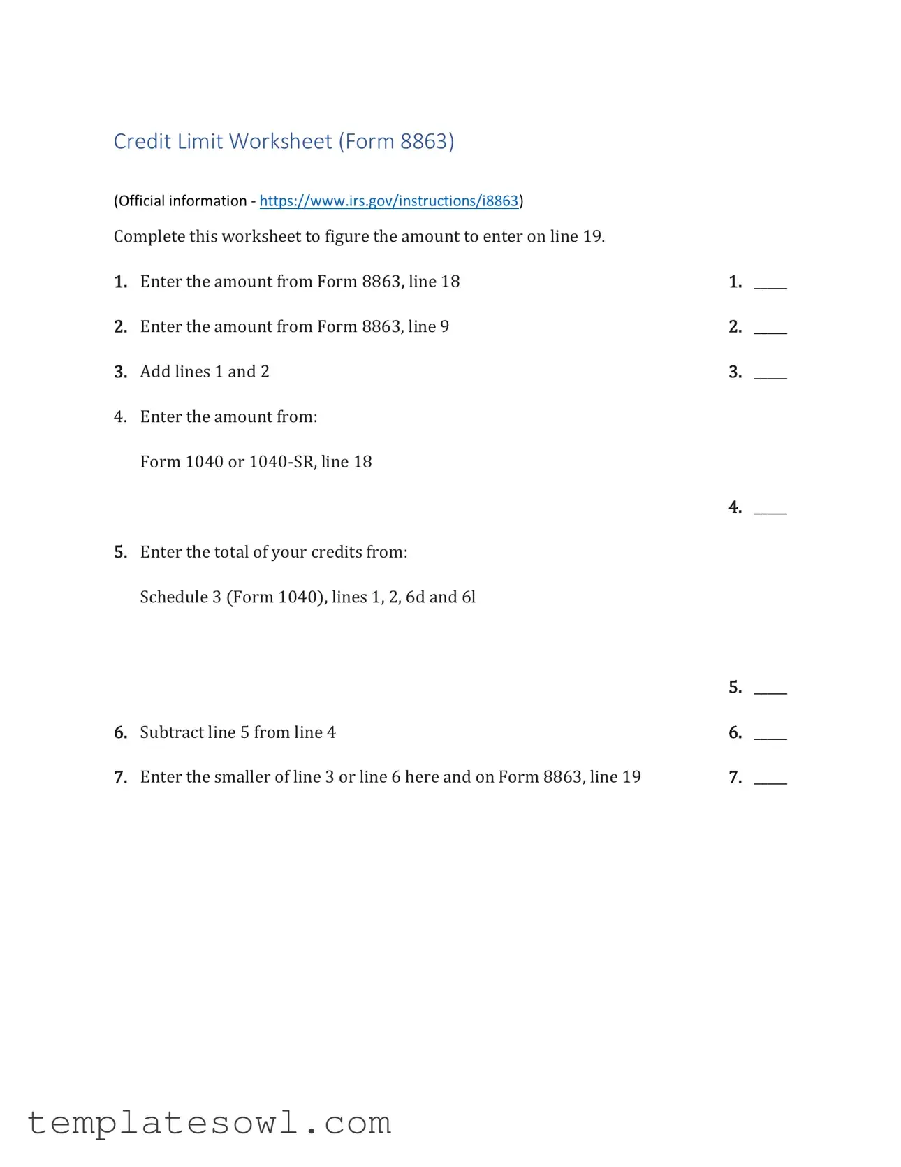 Fill Out Your 8863 Credit Limit Worksheet Form