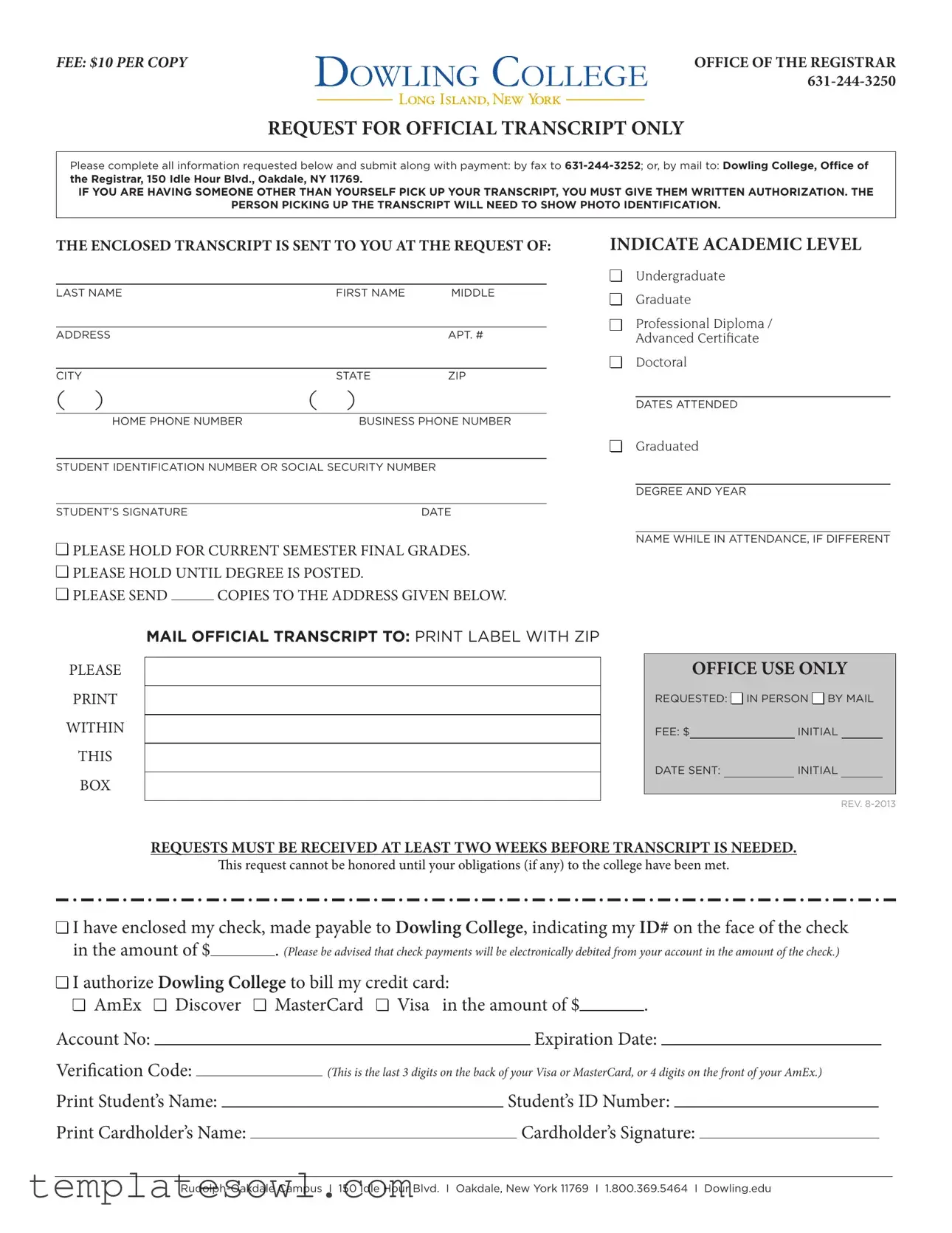 Fill Out Your Dowling College Transcript Form