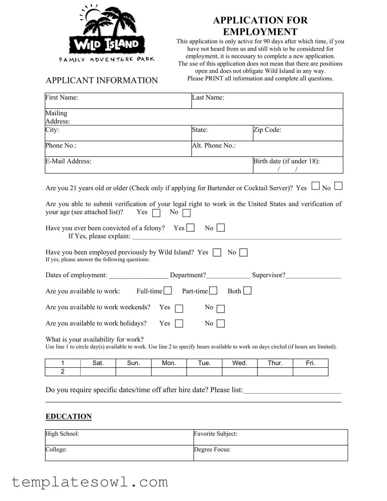 Fill Out Your Wild Island Application Form