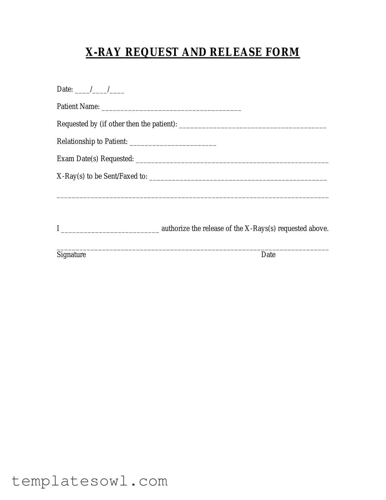 Fill Out Your X Rays Request Form