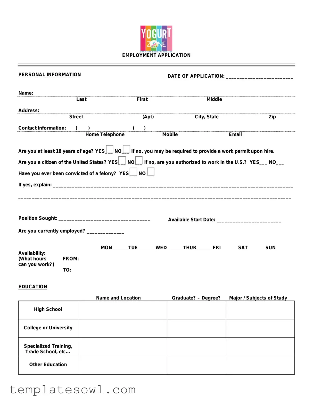 Fill Out Your Yogurt Zone Application Form